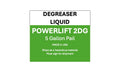 Power Lift 2DG, Liquid Degreaser