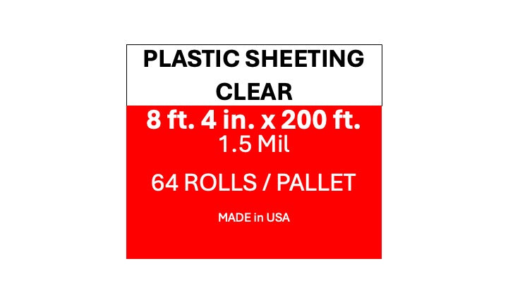 Plastic Sheeting 8'4" x 200' 1.5 Mil Clear